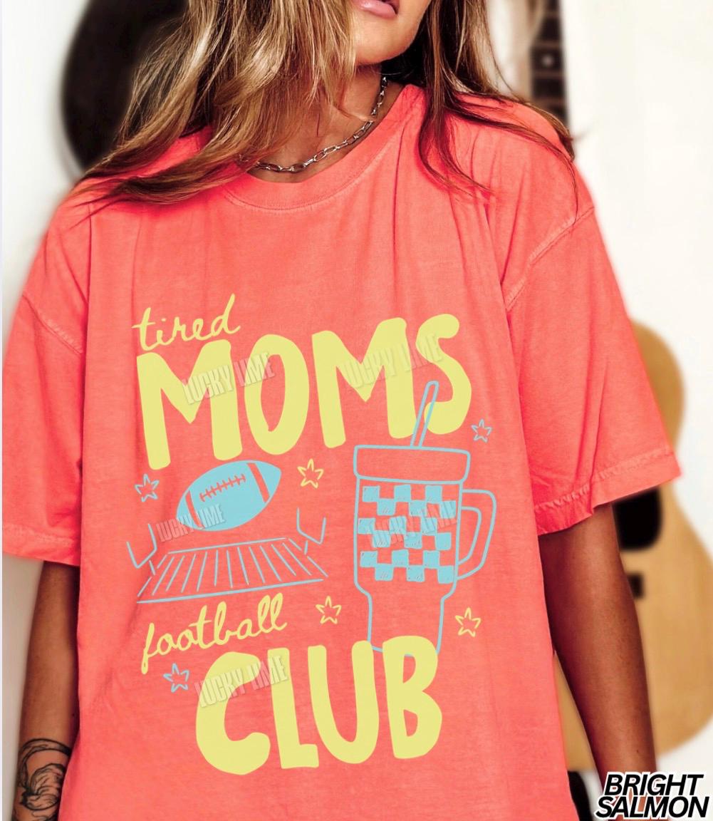 Tired Moms Football Club Sports Mama Football Moms Club Game Day Tee Hand Drawn Sports Mom