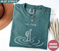 Comfort Colors I'M Fine Sarcastic Humor Mental Health Therapy Therapy Drowning