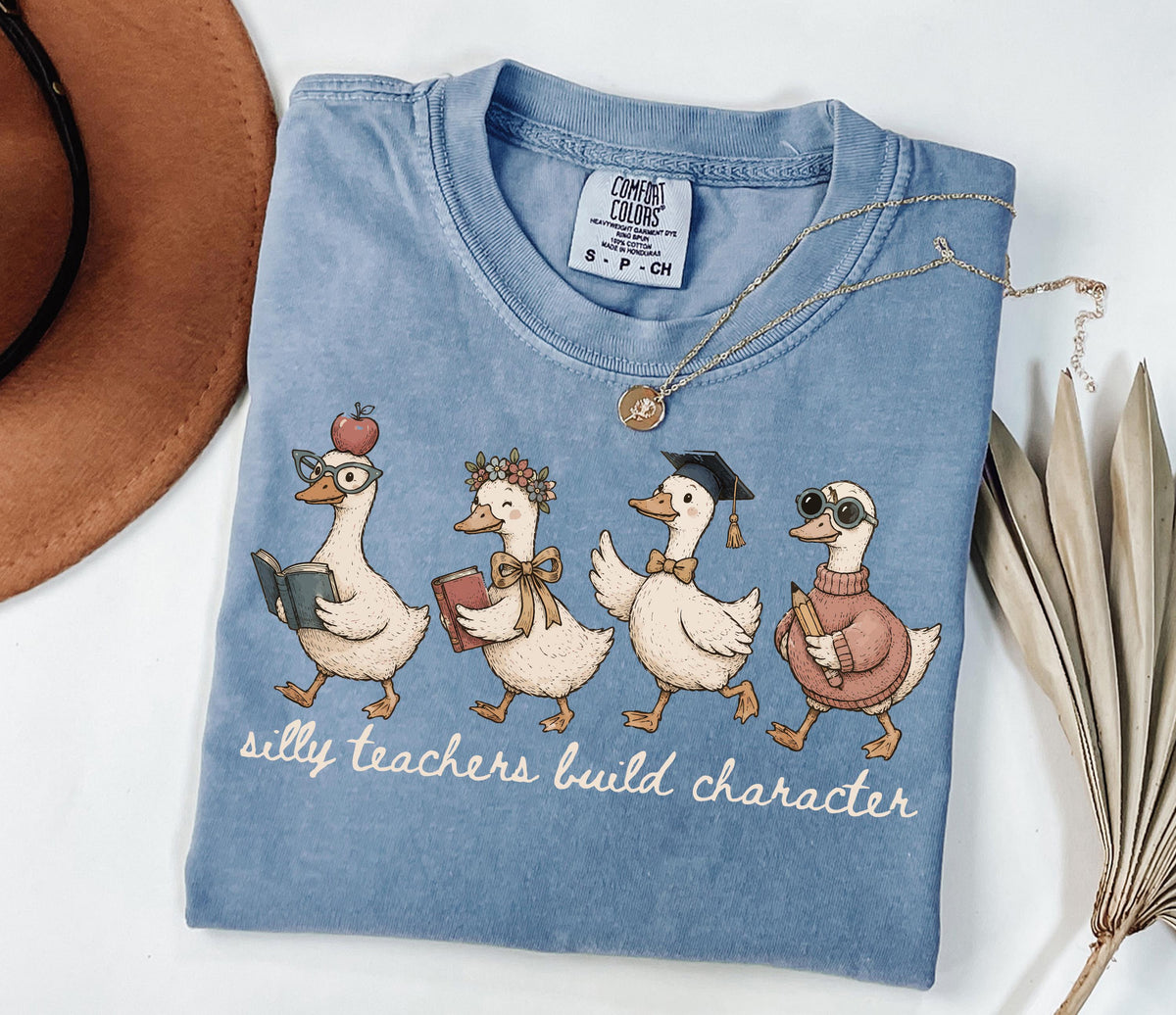 Comfort Colors Silly Teachers Build Character Goose Teacher Back School Teacher Appreciation School Matching Tee