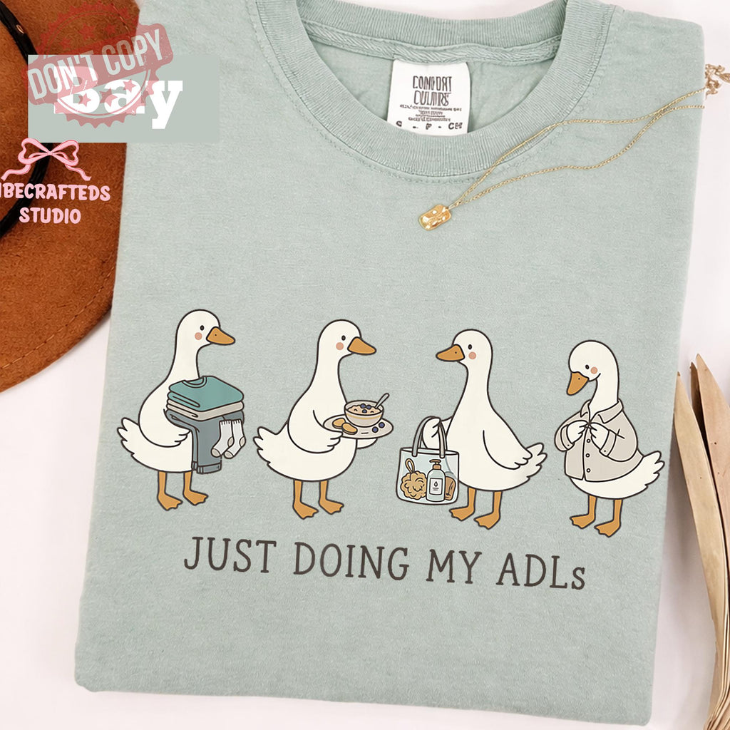 Doing Adls Goose Nurse Cna Occupational Therapy Tee Healthcare Worker Comfort Colors