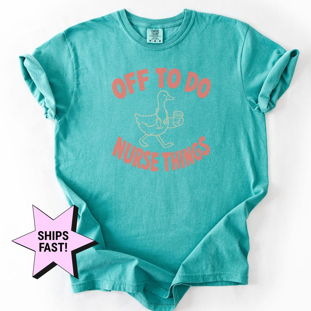 Off Nurse Things Nurse Tee Comfort Colors Nursing Student Rn Nurse Life Nurse Graduation