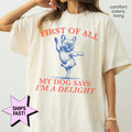 First Dog Says I'M Delight Dog Mom French Bulldog Frenchie Mom Tee Dog Lover Dog Owner