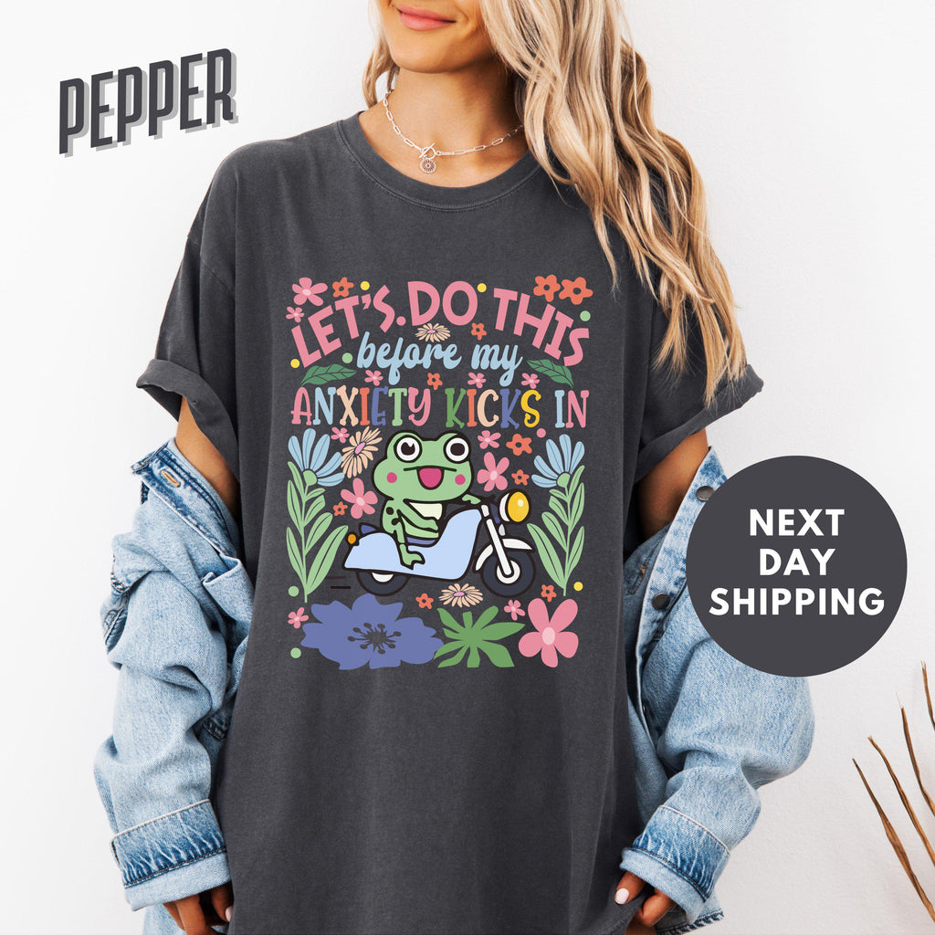 Comfort Colors Let'S Before Anxiety Kicks Anxiety Awareness Retro Mental Health Sarcasm Anxiety