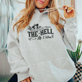 Hell I Won't Western Crewneck Sweatshirt Hoodie 230