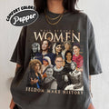 History-Making Women Tee Strong Feminist Empowerment Gift