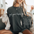 Get Your Hopes Up Comfort Color Tee Unisex