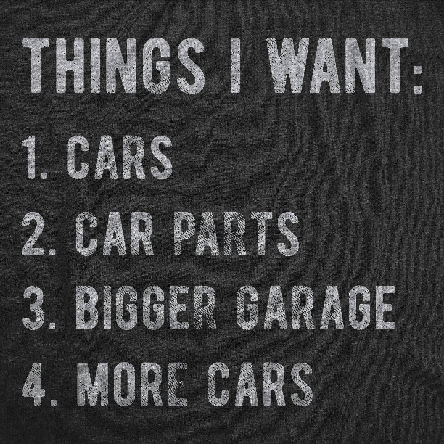 Car Things I Want Men's T Shirt