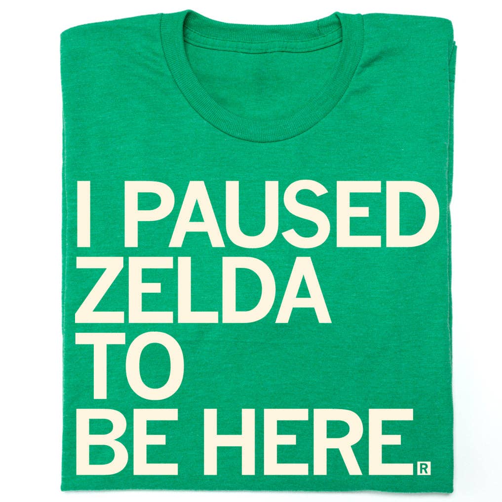 I Paused Zelda To Be Here Unisex