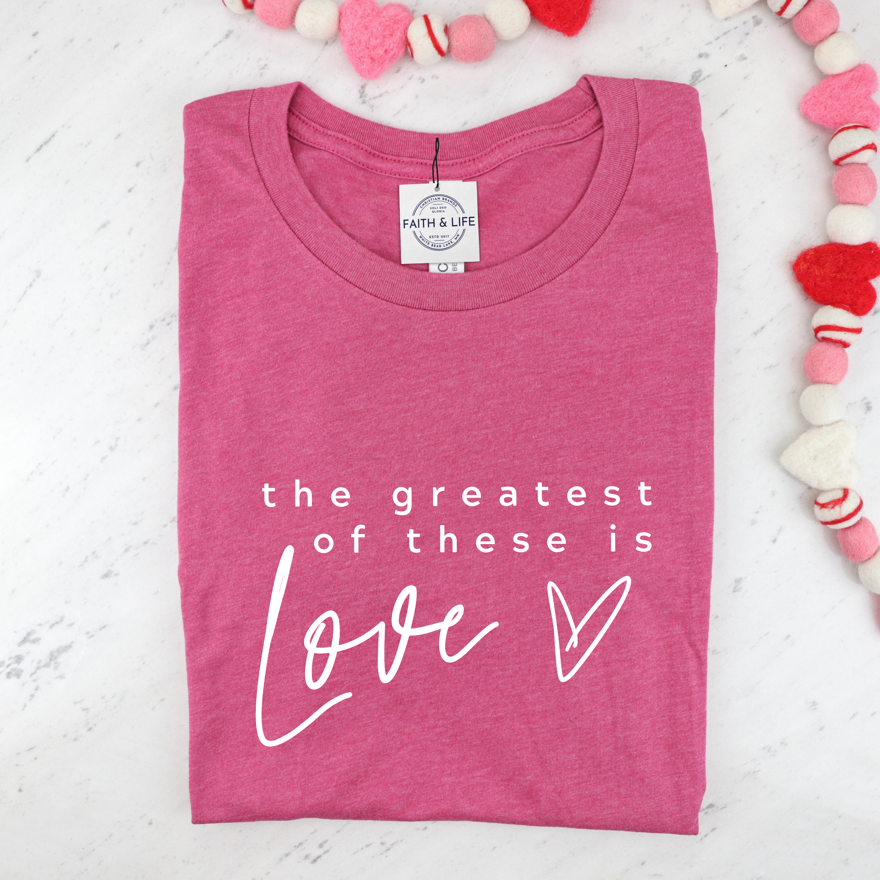 The Greatest of These Is Love Soft Valentine T-Shirt