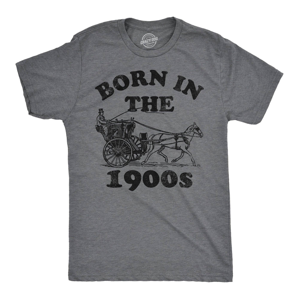 Born in the 1900s Men's T Shirt Unisex