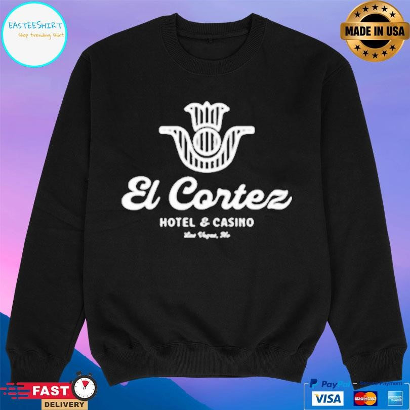 El Cortez Hotel Casino El Cortez Ship Shirt Unisex