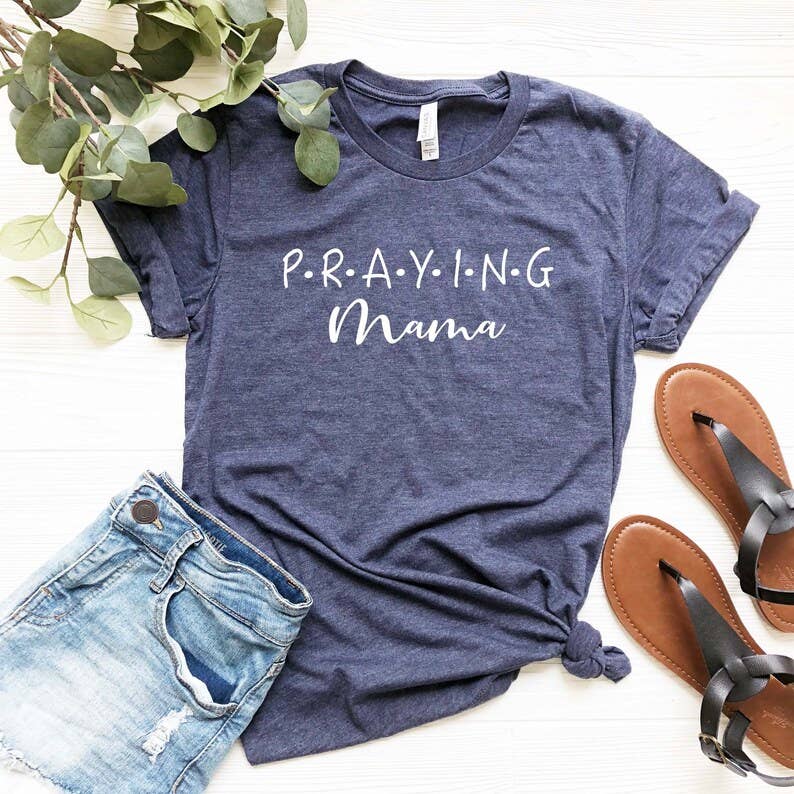Praying Mama T-Shirt