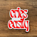Cries Easily Sticker | Car Decal 113