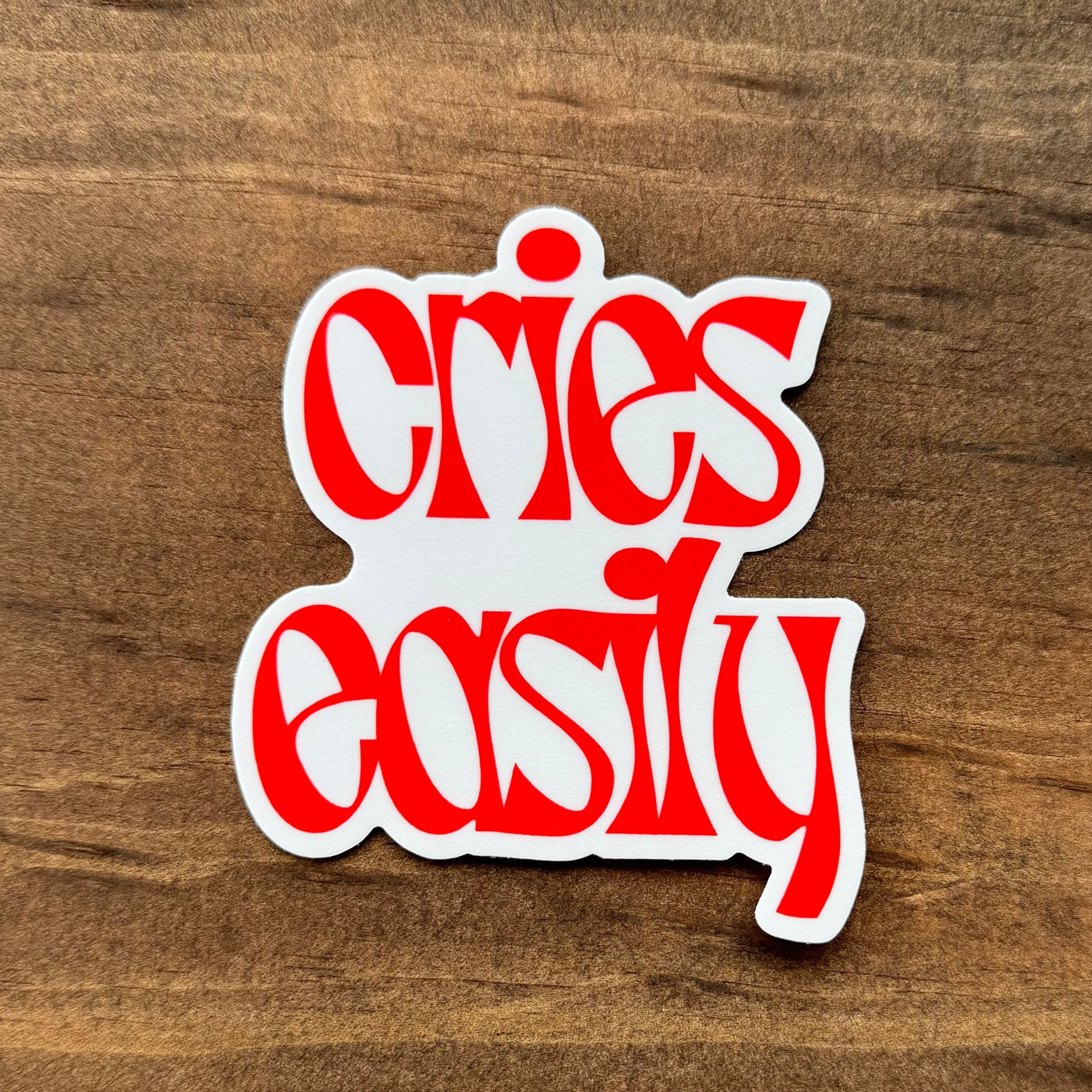 Cries Easily Sticker | Car Decal 113