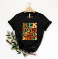 Men Shouldn't Be Making Choices About Women's Bodies T-Shirt