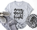 Messy and Bright T-Shirt