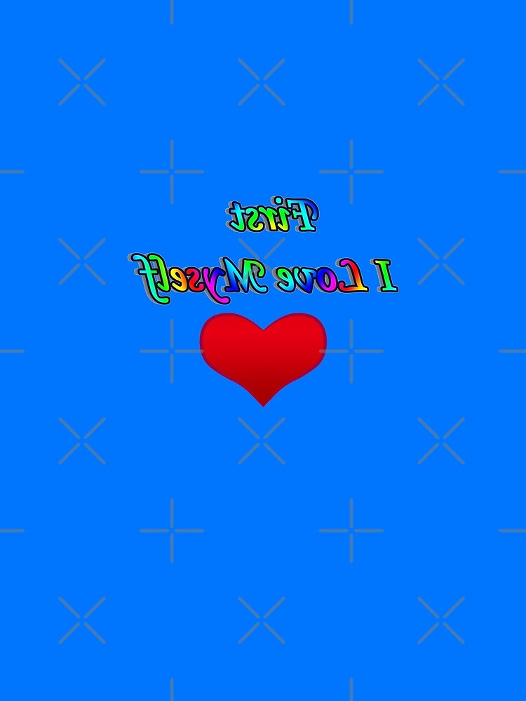 Mirror Images: First I Love Myself (Blue) by foxandtigersden