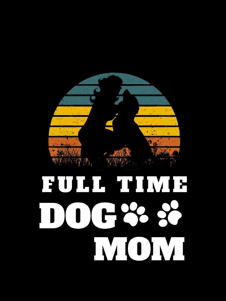 Full Time Dog Mom - Vintage Sunset Dog Lover Cute Retro Design by OneandHalf
