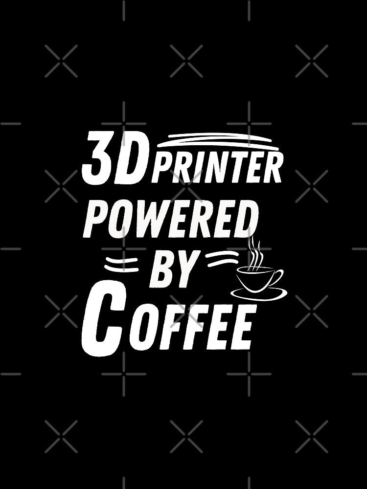 3d printer powered by coffee by annoying-shirts