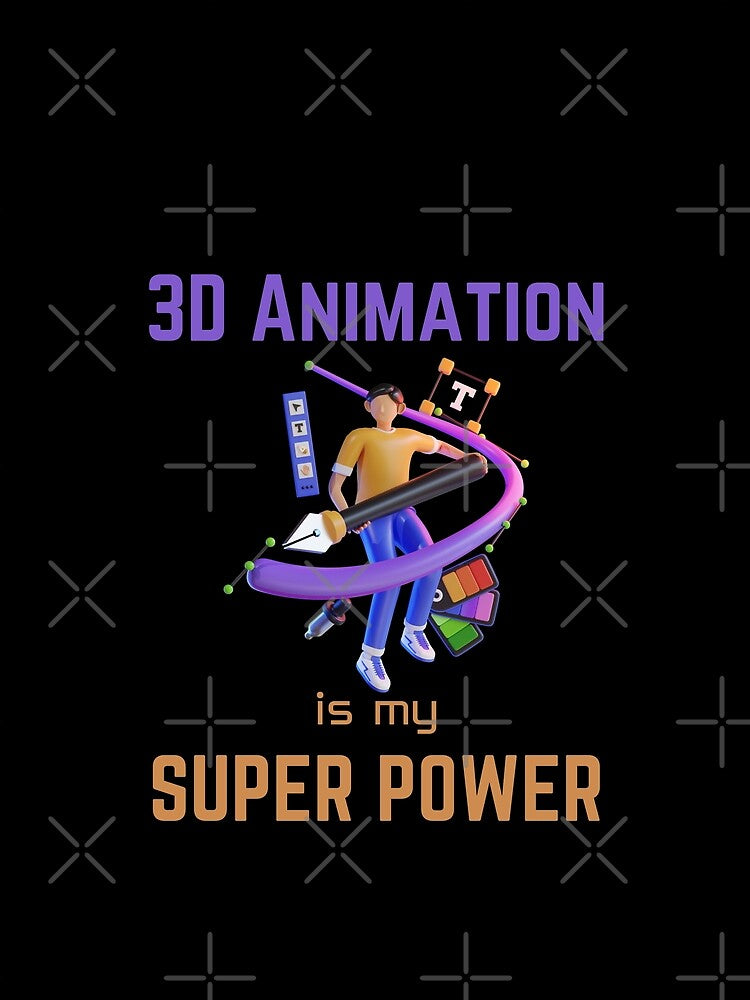 3d animation | 3d animator | 3d animation is my superpower by annoying-shirts