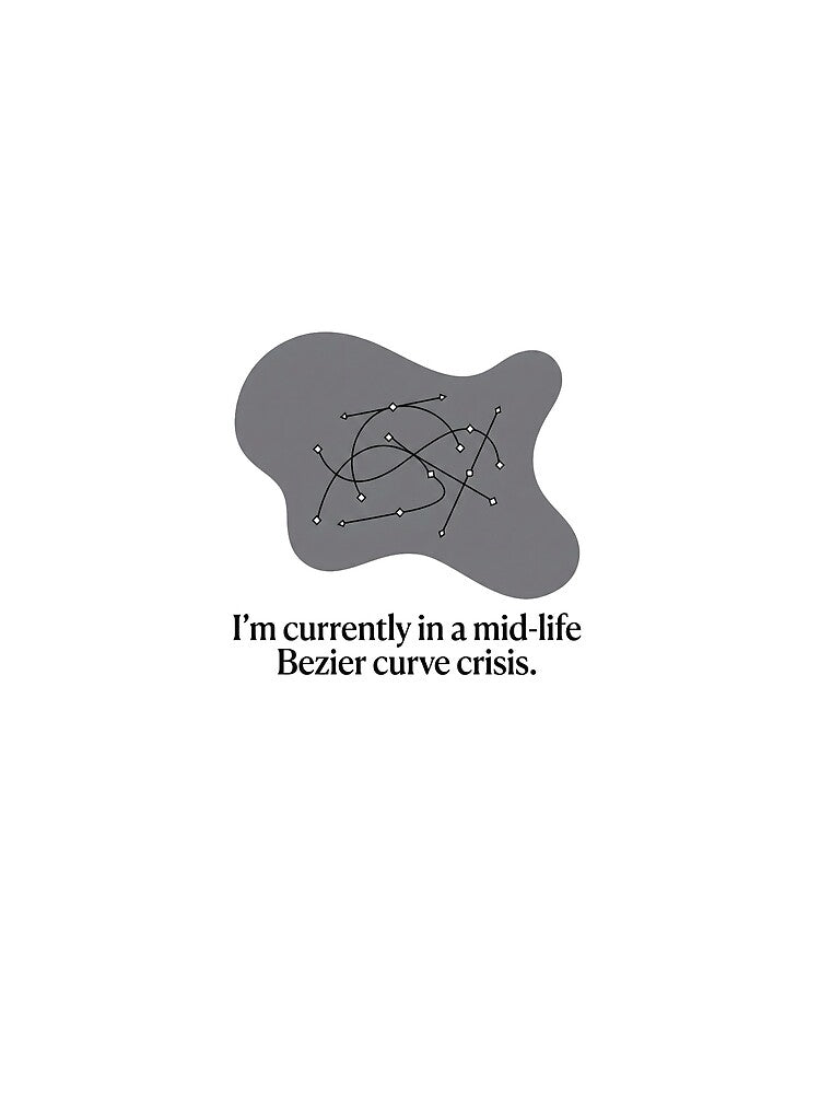 I'm currently in a midlife Bezier curve crisis by SocialStaticz