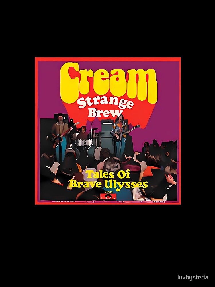 Creams Band Stranges Brew by luvhysteria