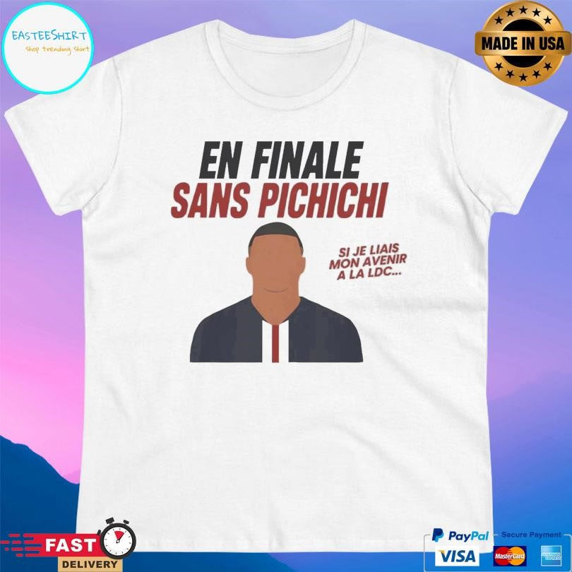 In The Final Without Pichichi Shirt Unisex