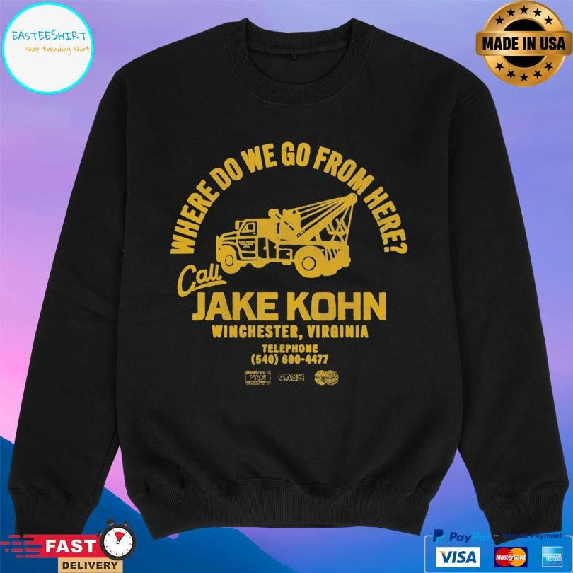 Jake Kohn Call Jake Kohn Shirt Unisex
