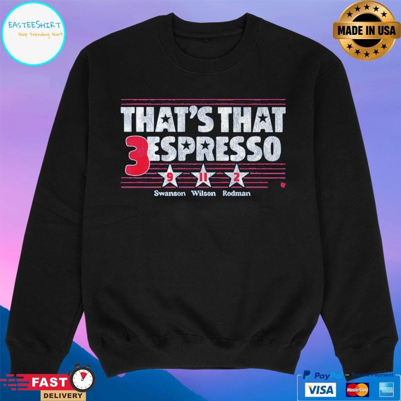 Mallory Swanson Trinity Rodman And Sophia Wilson That’s That 3 Espresso Shirt Unisex