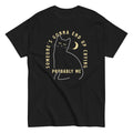 Someone's Gonna End Up Crying Men's Classic Tee