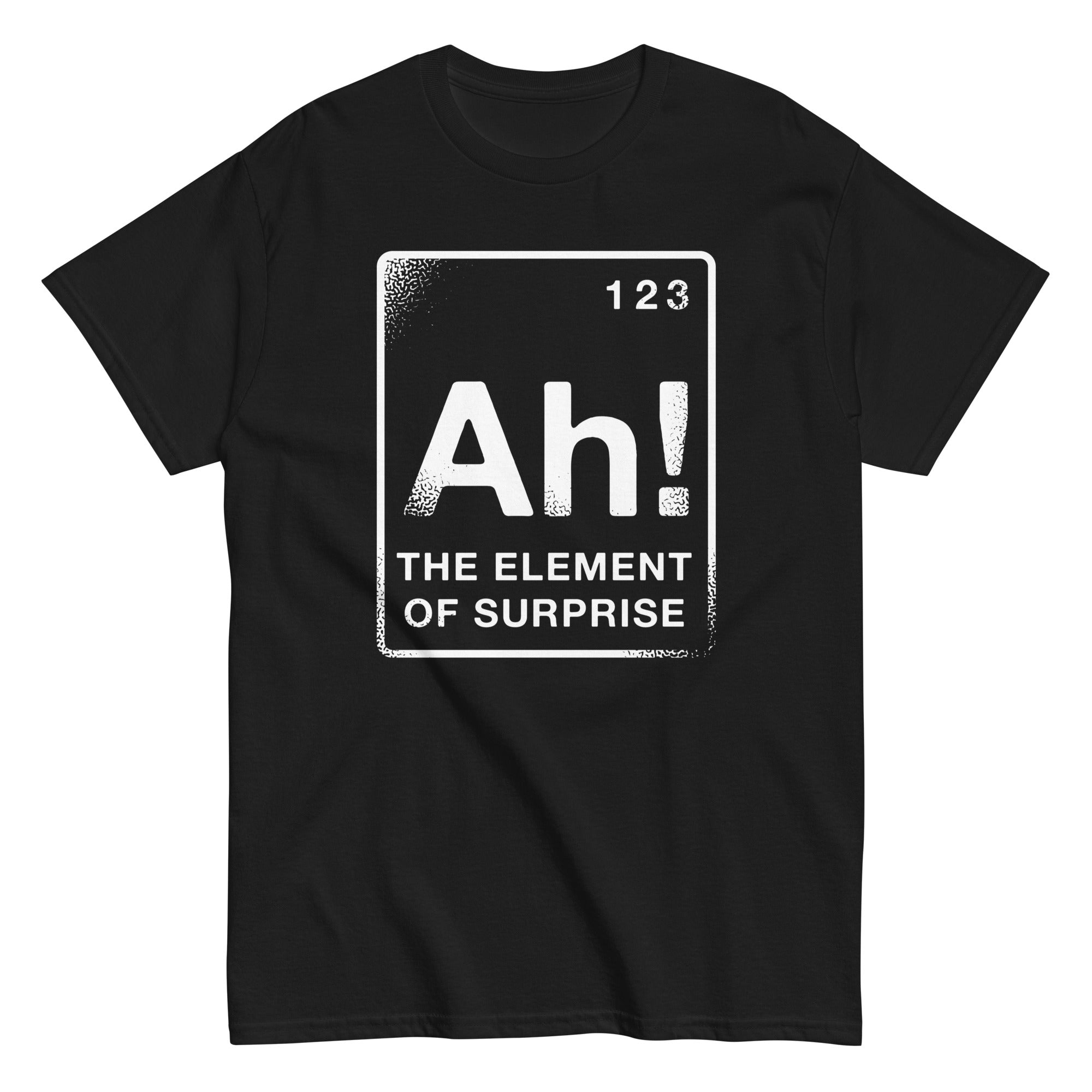 The Element Of Surprise Men's Classic Tee