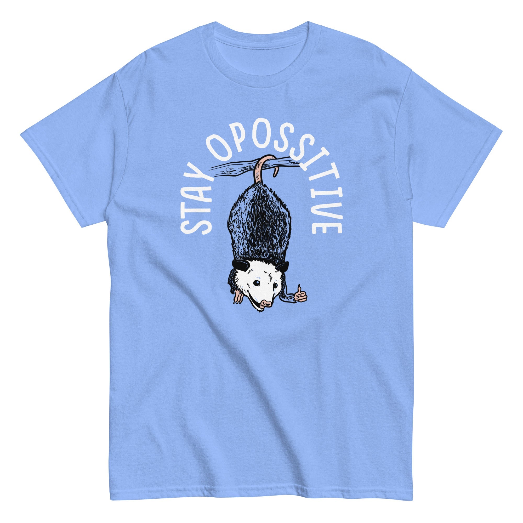 Stay Opossitive Men's Classic Tee