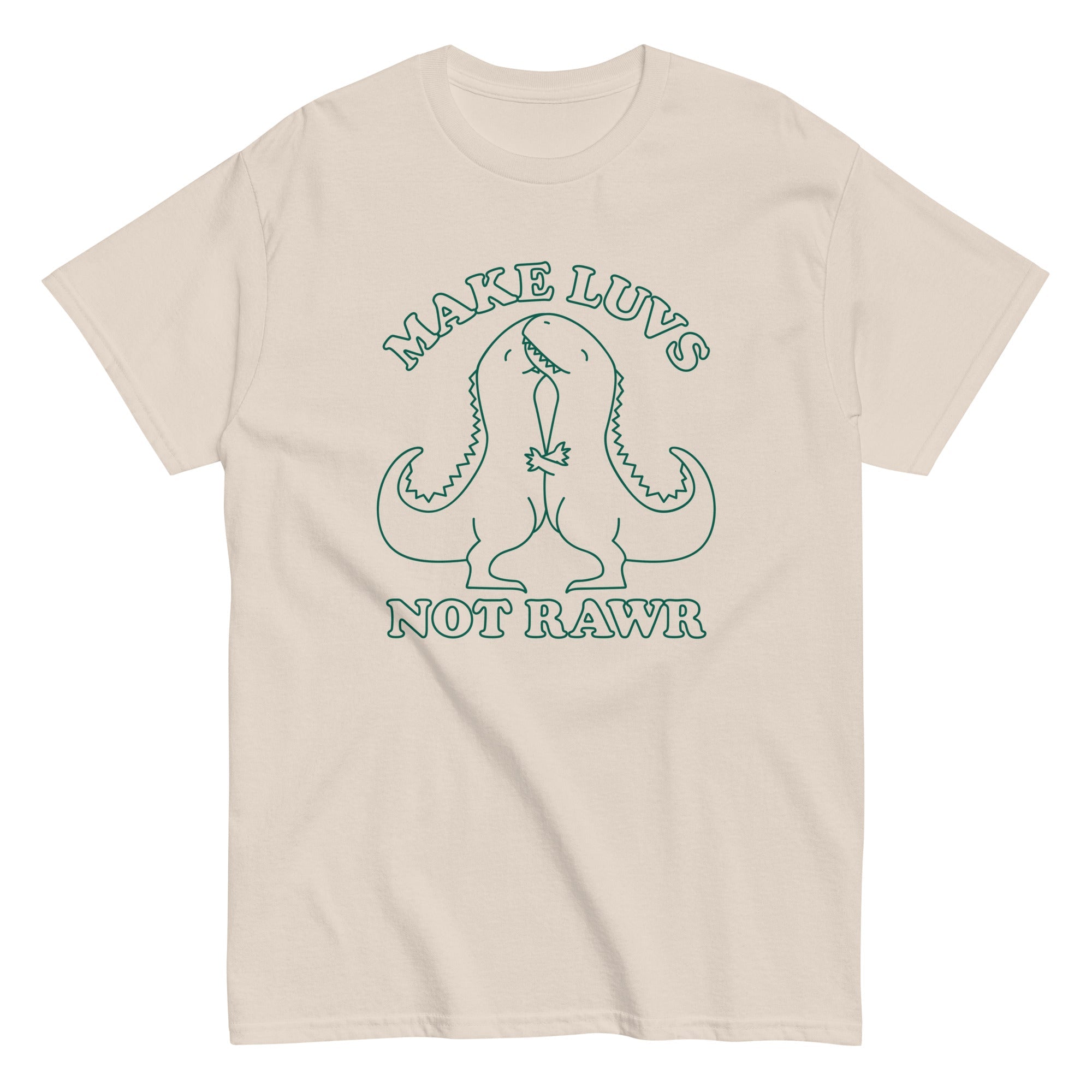 Make Luvs Not Rawr Men's Classic Tee