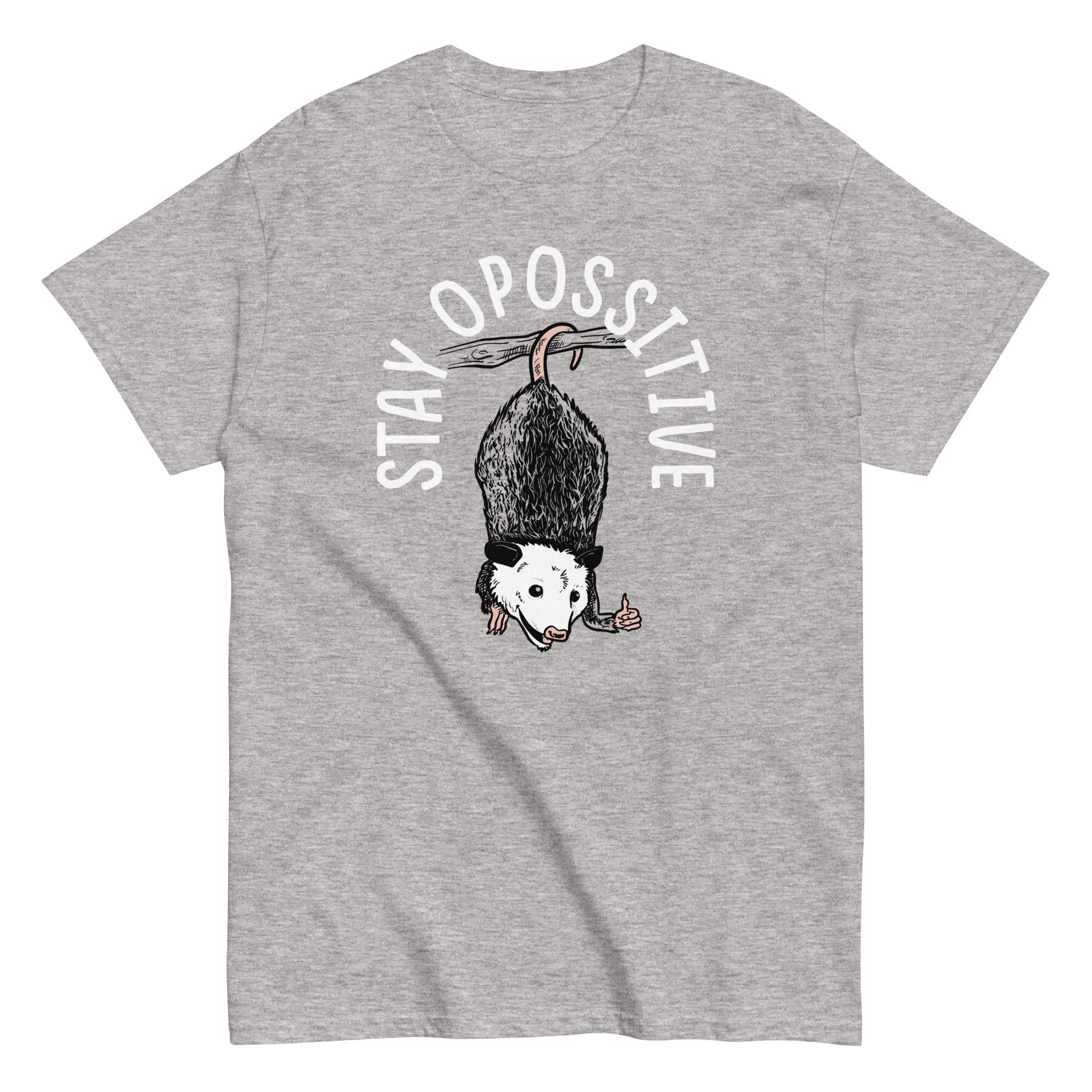 Stay Opossitive Men's Classic Tee
