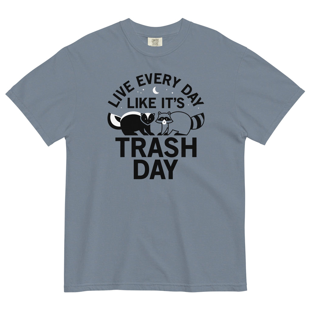 Live Every Day Like It's Trash Day Men's Relaxed Fit Tee