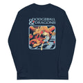 Dodgeball And Dragons Unisex Long Sleeve Tee