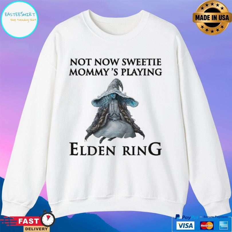 Not Now Sweetie Mommy’s Playing A Video Game Shirt Unisex
