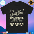 Octane Tour Sweet Home Baltimore Octane May 29 2026 Shirt Unisex
