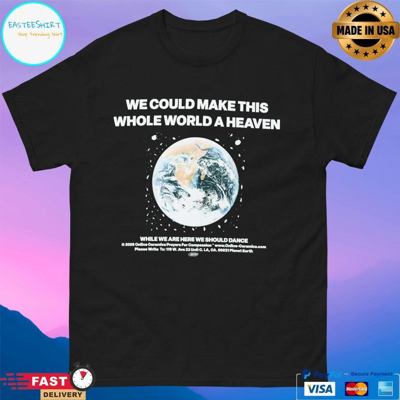 Online Ceramics Men’s Whole World Heaven Shirt Unisex
