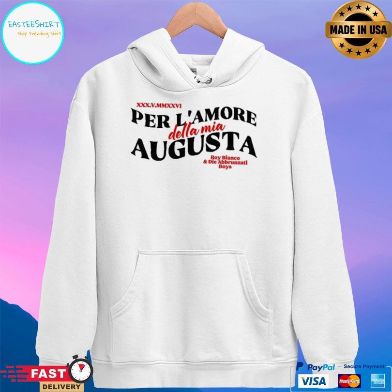 Per L’amore Della Mia Augusta Augsburg Shirt Unisex