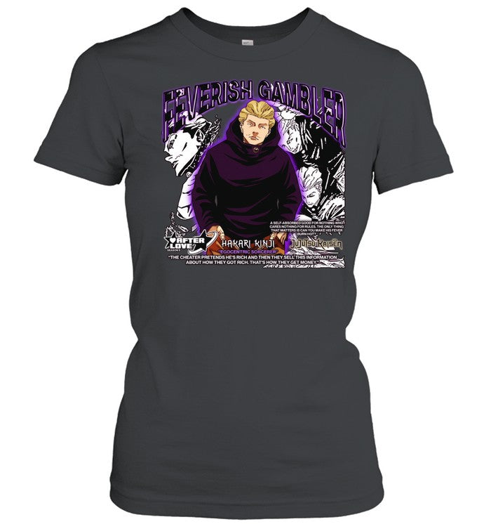 Feverish Gambler Hakari Kinji Egocentric Sorcerer Jujutsu Kaisen Shirt Unisex