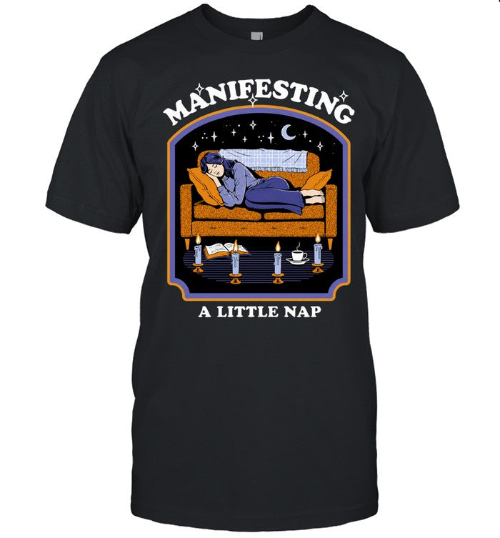 Manifesting a Little Nap cozy sleep Shirt Unisex