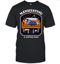 Manifesting a Little Nap cozy sleep Shirt Unisex