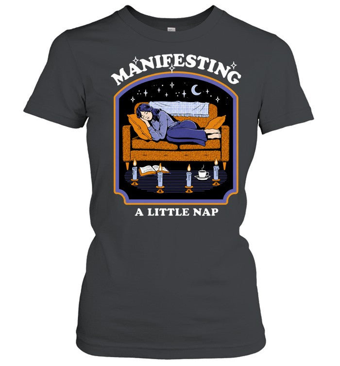 Manifesting a Little Nap cozy sleep Shirt Unisex