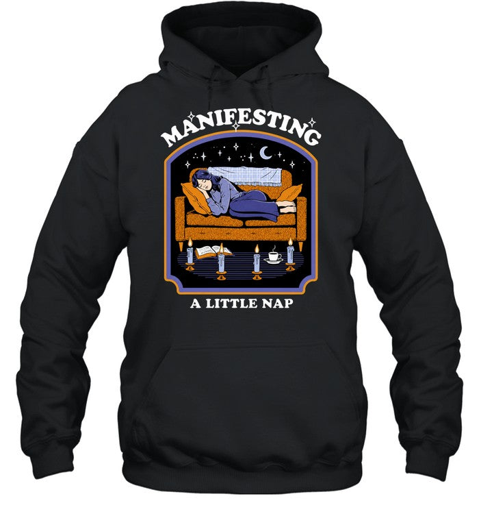 Manifesting a Little Nap cozy sleep Shirt Unisex