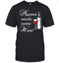 Nonna Needs Some Wine Shirt Unisex
