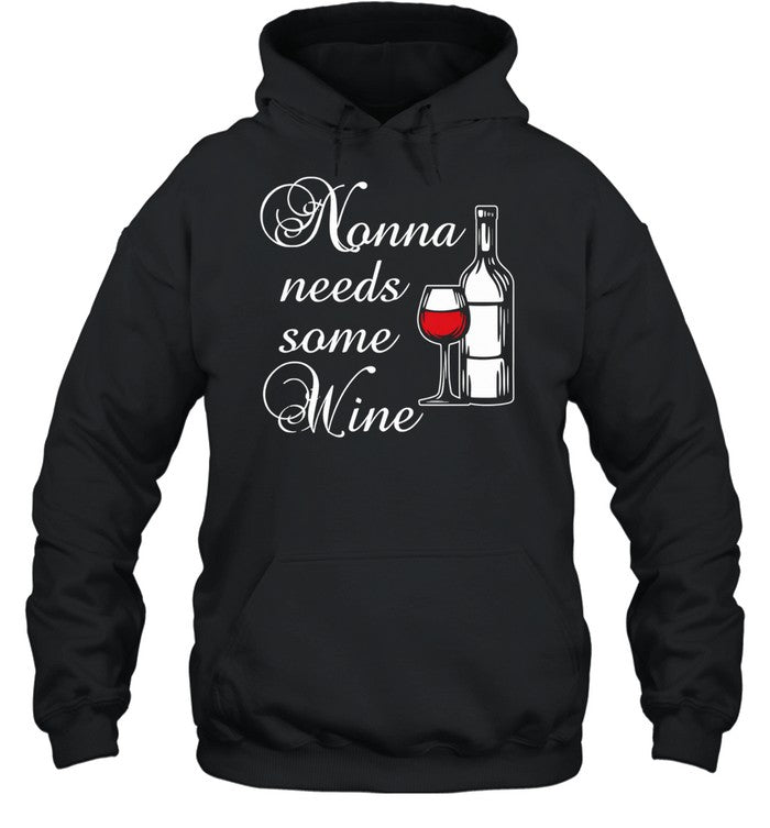 Nonna Needs Some Wine Shirt Unisex