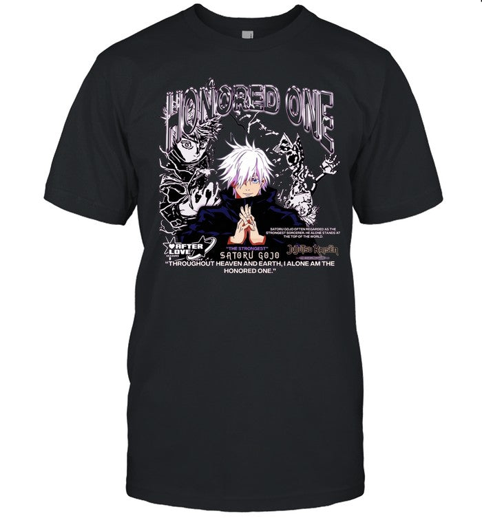 Satoru Gojo Honored One Throughout Heaven and Earth Jujutsu Kaisen Shirt Unisex