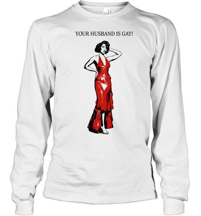 Your Husband Is Gay Shirt Unisex