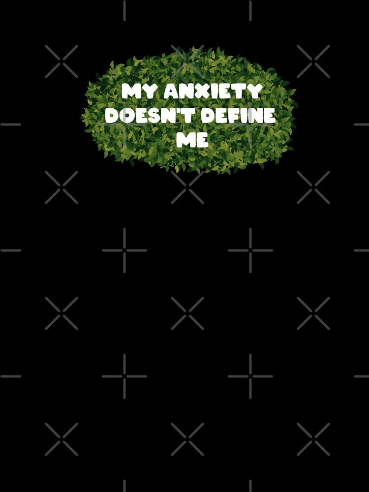 My anxiety doesn't define me by ThemindofTee
